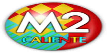 Radio M2 Caliente