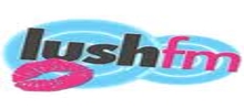 Lush Fm