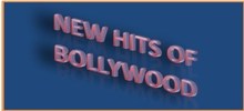 New Hits of Bollywood