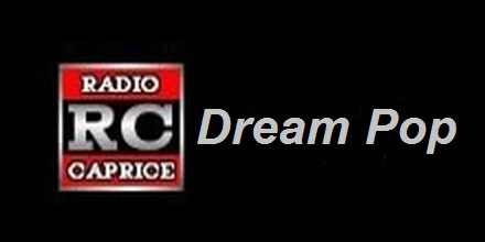 Radio Caprice Dream Pop