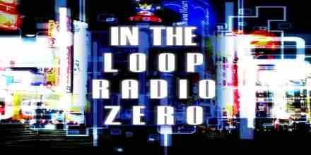 In The Loop Radio Zero