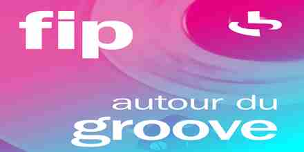 FIP Autour du Groove