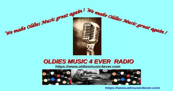 Oldies Music 4 Ever Radio