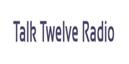 Talk Twelve Radio