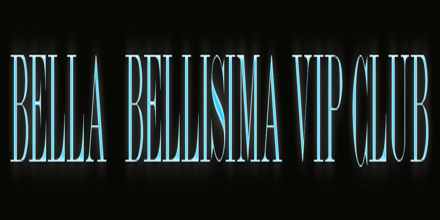 Bella Bellisima Vip Club