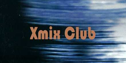 Xmix Club