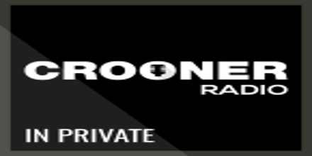 Crooner Radio In Private