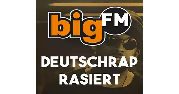 bigFM Deutschrap Rasiert