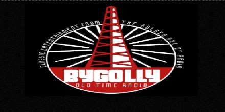 Bygolly Old Time Radio