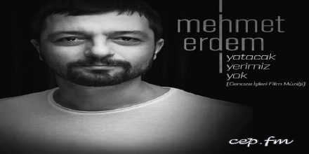 Cep FM – Mehmet Erdem