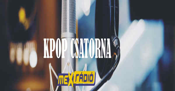 Mex Rádió KPOP