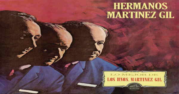 Miled Music Los Hermanos Martinez Gil