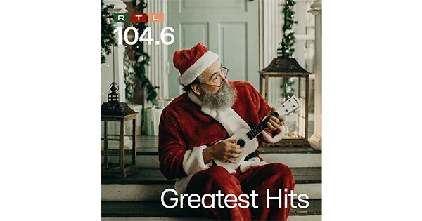 104.6 RTL Weihnachtsradio Greatest Hits