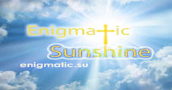 Enigmatic Sunshine