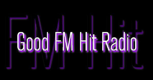 Good FM Hit Radio