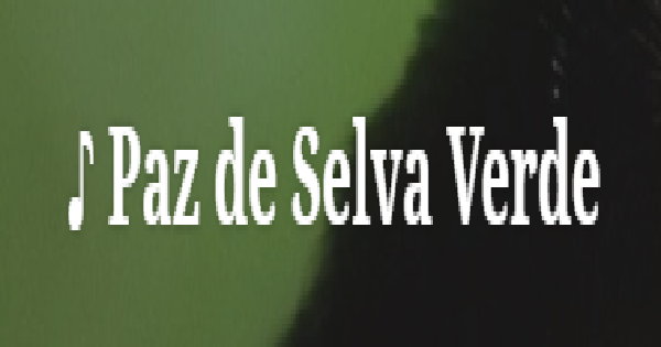 Paz De Selva Verde