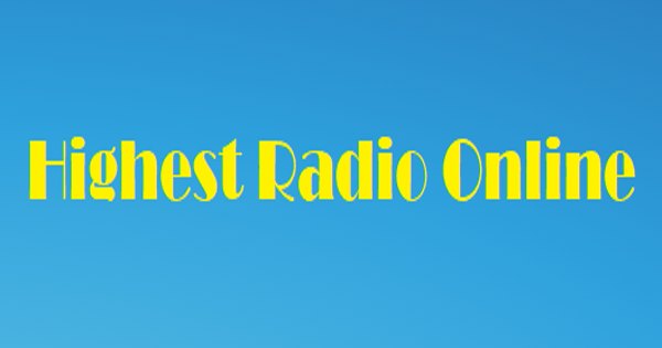 Highest Radio Online