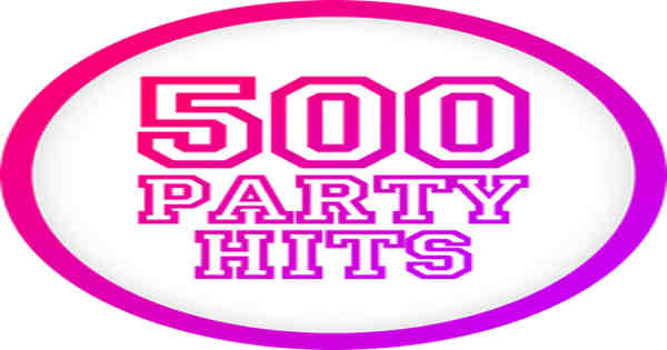 Open FM – 500 Party Hits