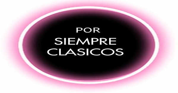 Por Siempre Clasicos