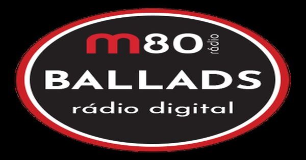 M80 Radio – Ballads