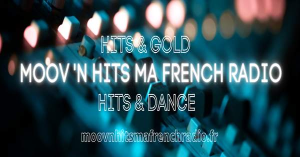 Moov’n Hits Ma French Radio