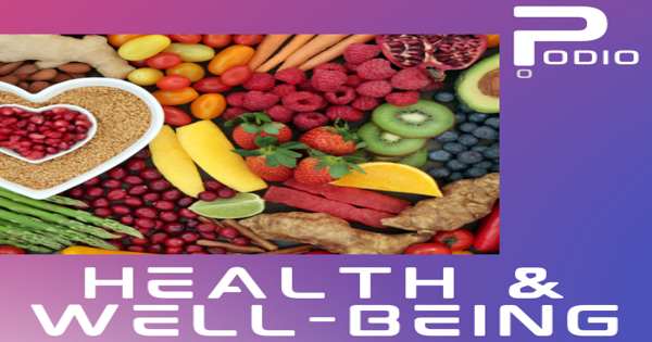 Podio Podcast Radio – Health & Well-Being