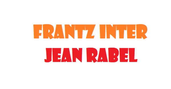 Radio Frantz Inter Jean Rabel