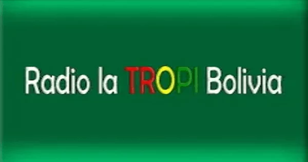 Radio La TROPI Bolivia