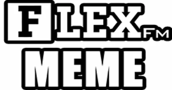 Flex FM Meme