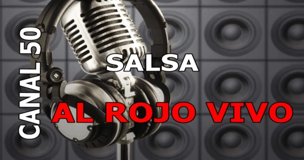 Canal 50 Salsa Al Rojo Vivo