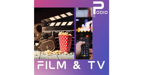 Podio Podcast Radio – Film & TV