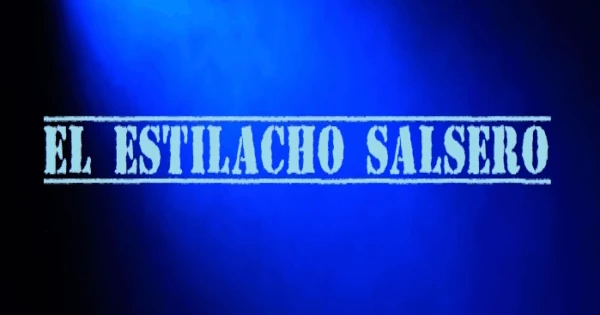 El Estilacho Salsero