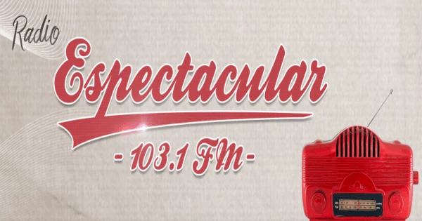 Espectacular 103.1 FM