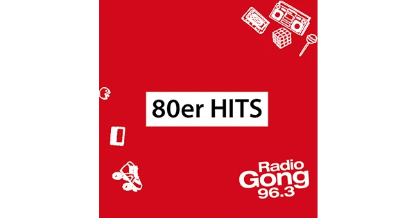 Radio Gong 96.3 80er Hits