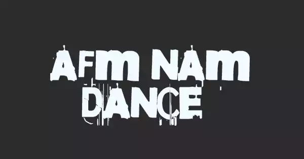 AFM NAM DANCE