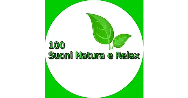 100 Suoni Natura E Relax