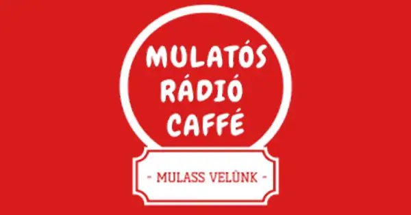 Mulatós Rádió Caffé