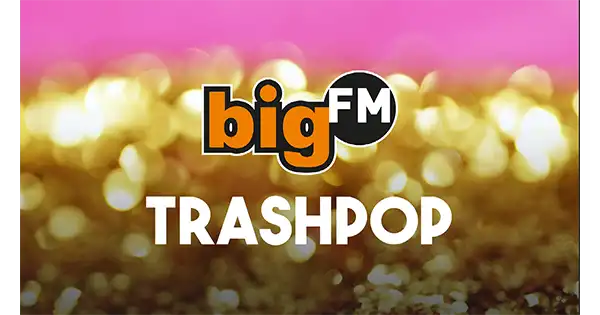 bigFM Trashpop