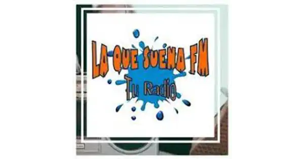 La Que Suena FM