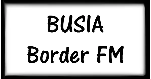 BUSIA Border FM