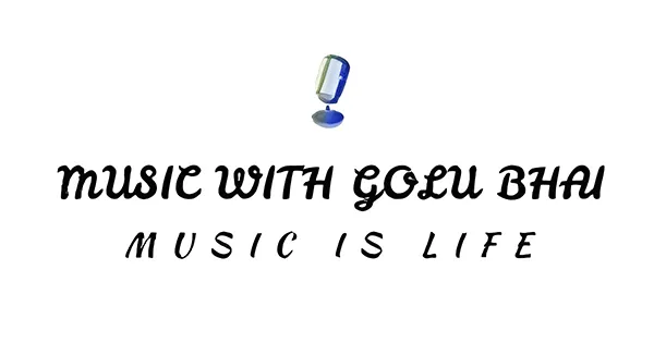 Music With Golu Bhai