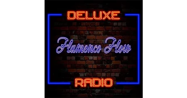 Deluxe Radio – Flamenco Flow