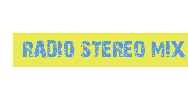 Radio Stereo Mix