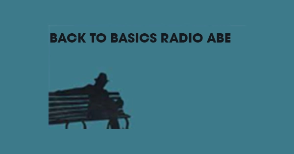 Back to Basics Radio Abe