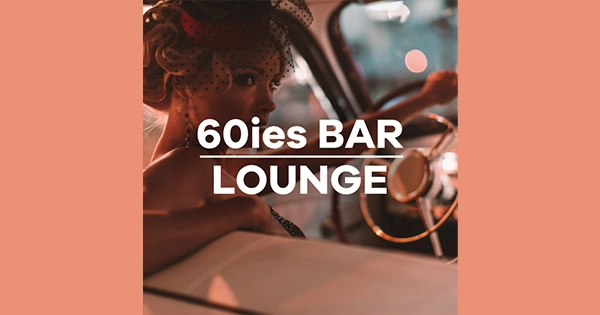 Klassik Radio – 60ies Bar Lounge