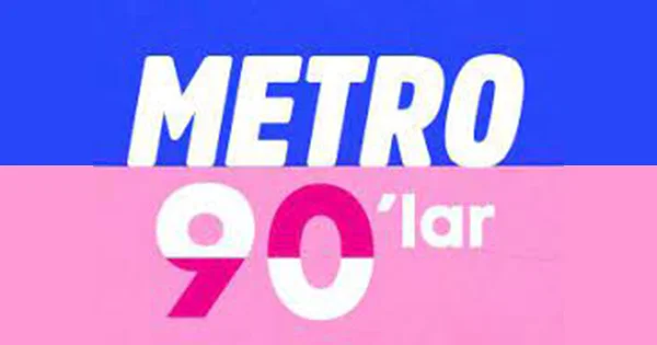 Metro 90’lar