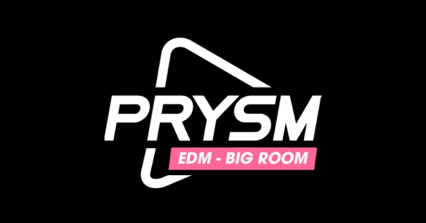 Prysm EDM – Big Room