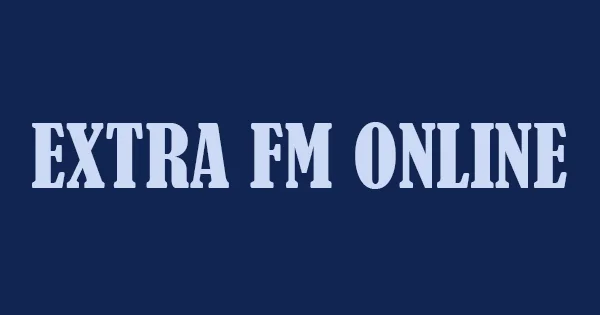 Extra FM Online