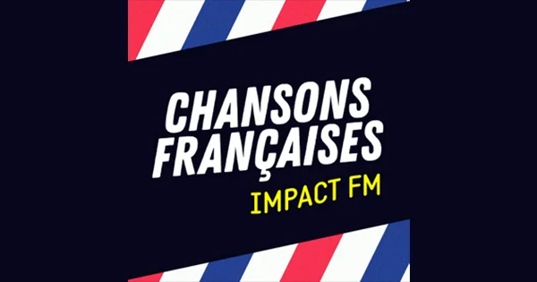 Impact FM – Chansons Françaises