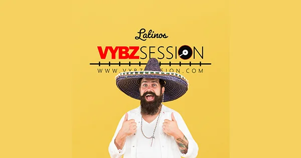 Vybz Session Latinos